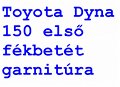 B3 Toyota Dyna 150 fekbetet (1)